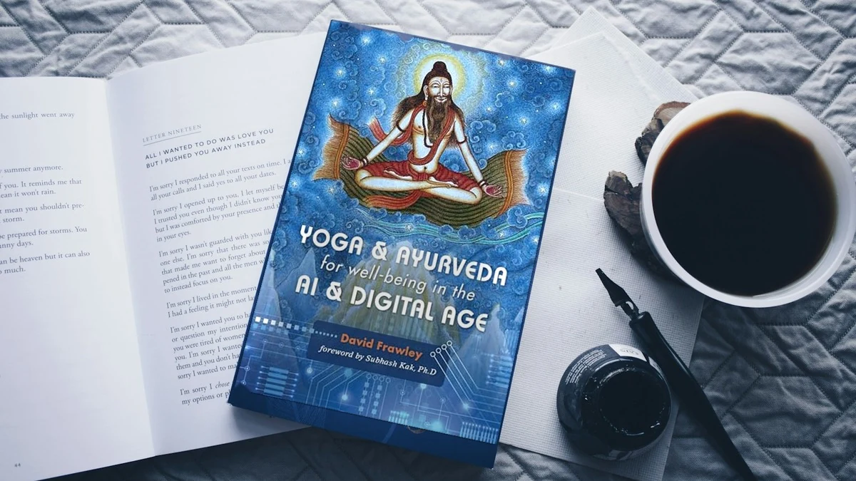 Cover of the book “Yoga & Ayurveda for Well-Being in the AI & Digital Age” by Dr. David Frawley